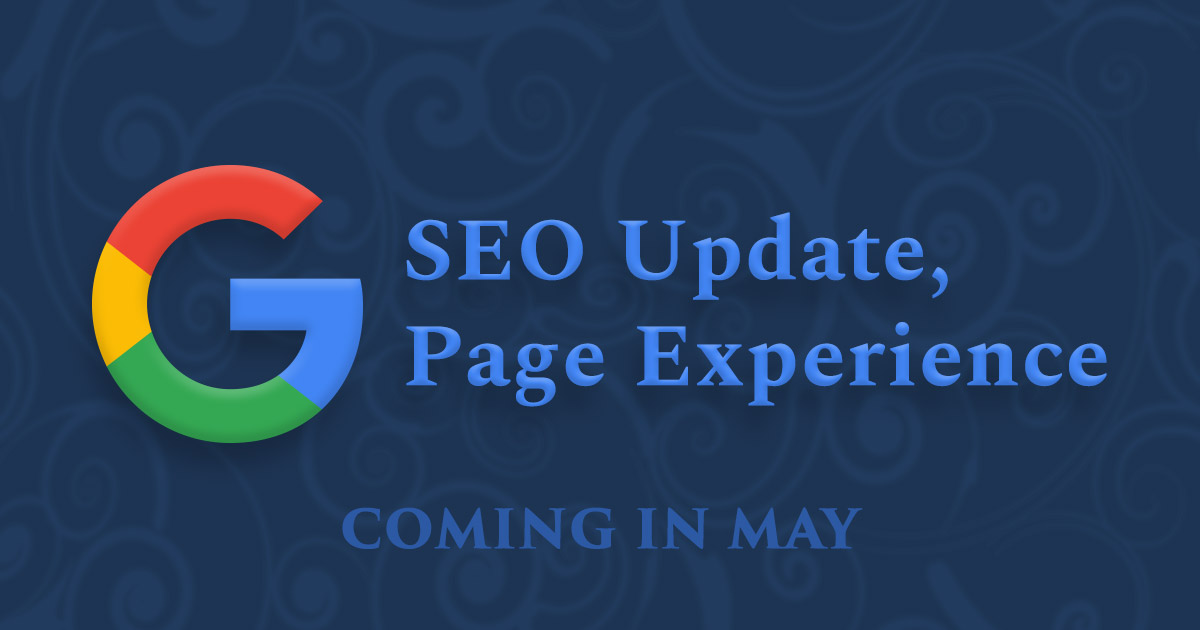 SEO Update, Page Experience, Coming In May